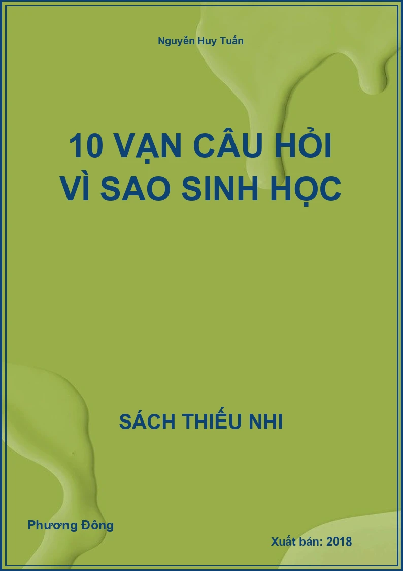 10 vạn câu hỏi vì sao sinh học