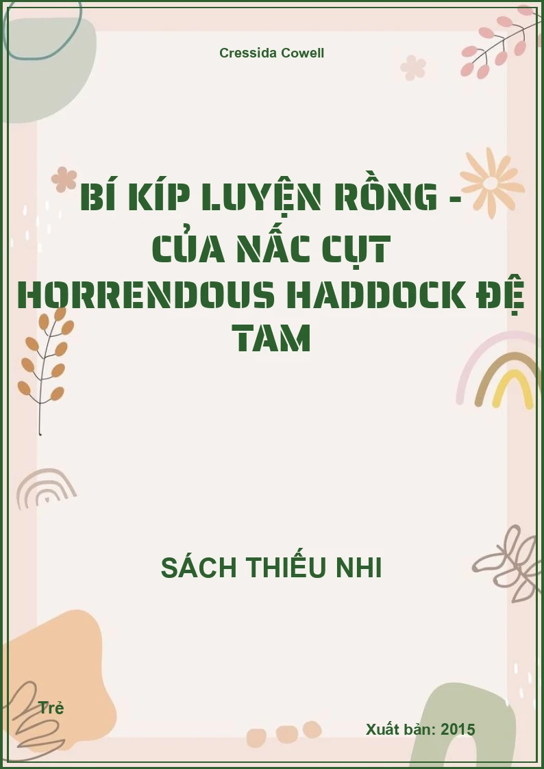 Bí kíp luyện rồng - Của nấc cụt Horrendous Haddock đệ tam