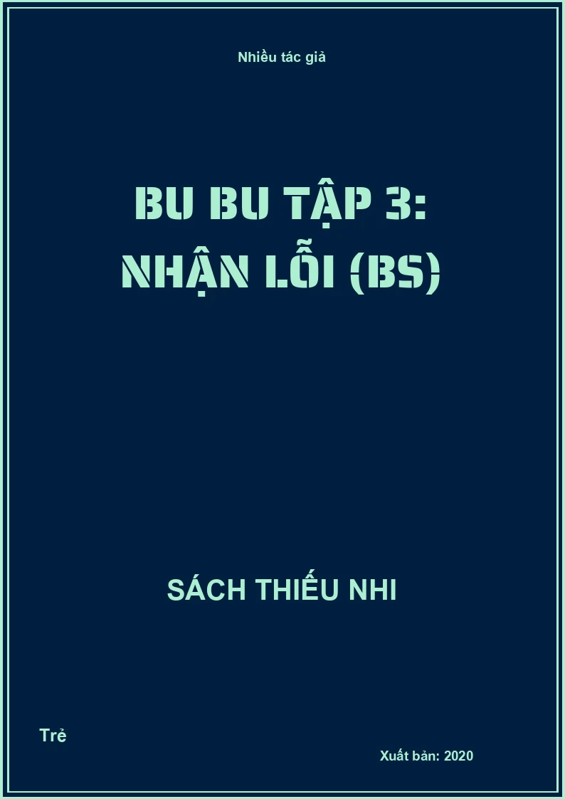 Bu bu tập 3: Nhận lỗi (BS)