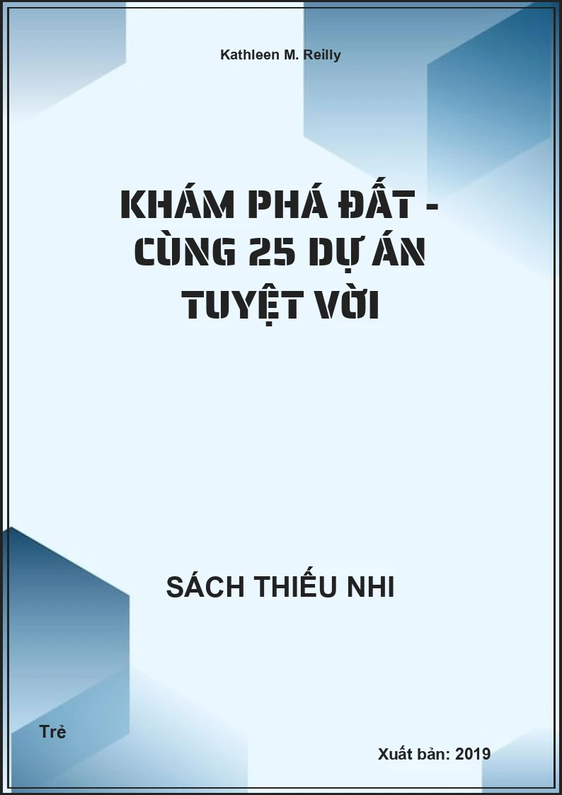 Khám phá đất - Cùng 25 dự án tuyệt vời