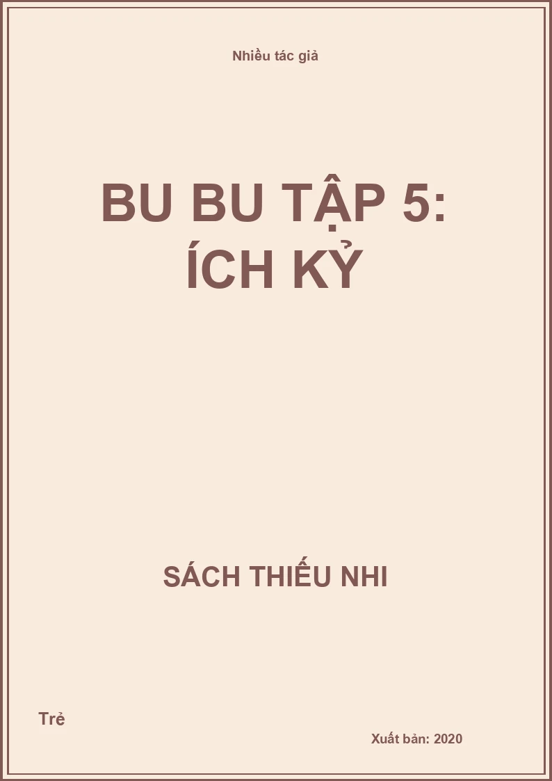 Bu bu tập 5: Ích kỷ