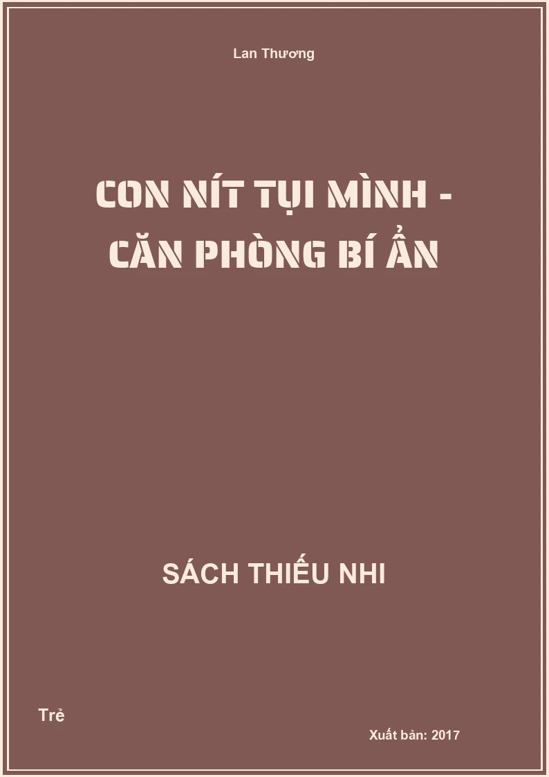 Con nít tụi mình - Căn phòng bí ẩn