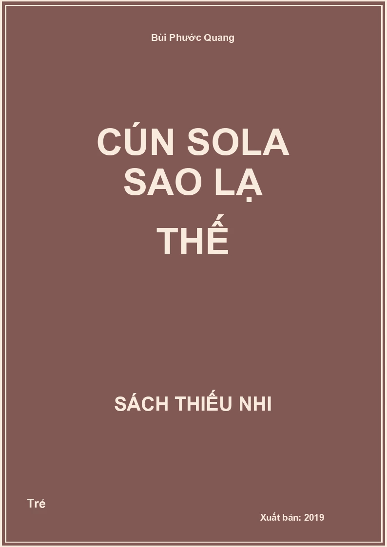 Cún Sola sao lạ thế