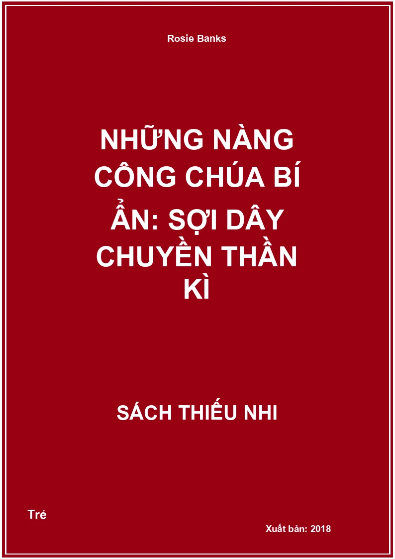 Những nàng công chúa bí ẩn: Sợi dây chuyền thần kì