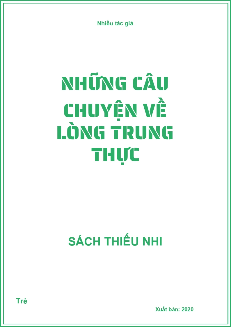 Những câu chuyện về lòng trung thực