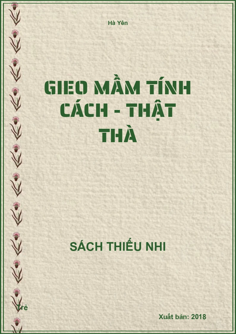 Gieo mầm tính cách - Thật thà