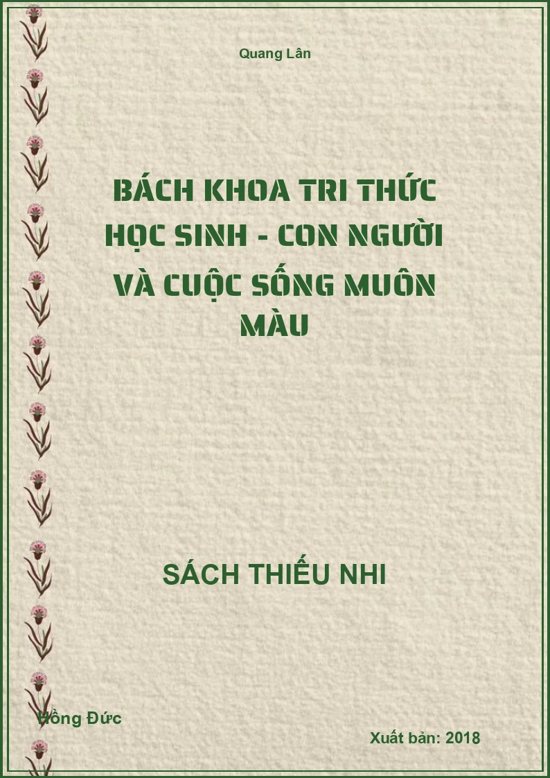Bách khoa tri thức học sinh - Con người và cuộc sống muôn màu