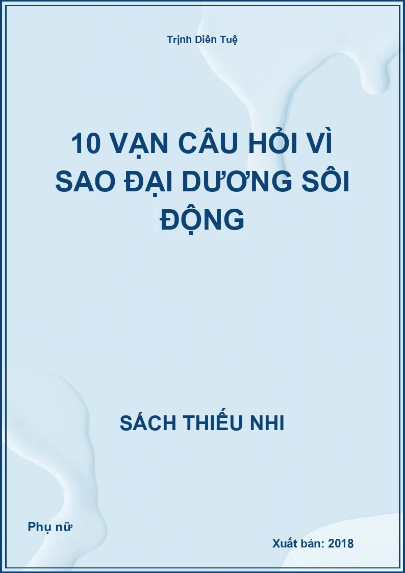 10 vạn câu hỏi vì sao đại dương sôi động