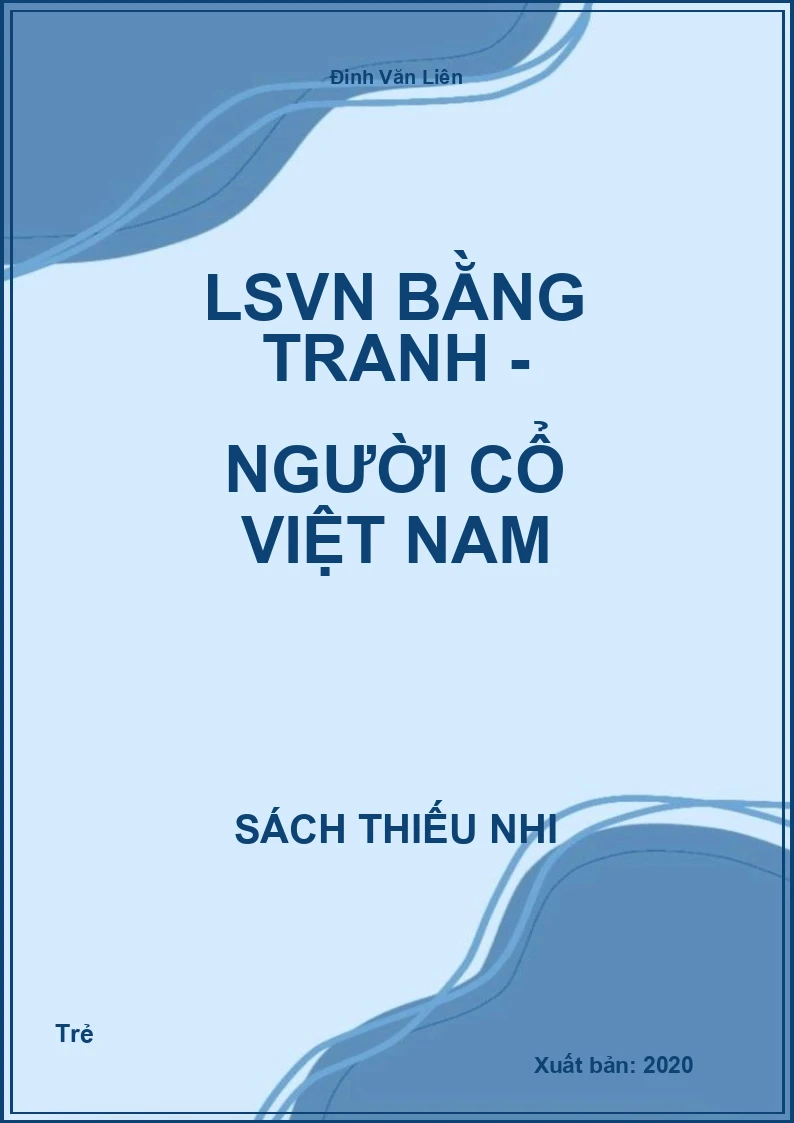 LSVN bằng tranh - Người cổ Việt Nam