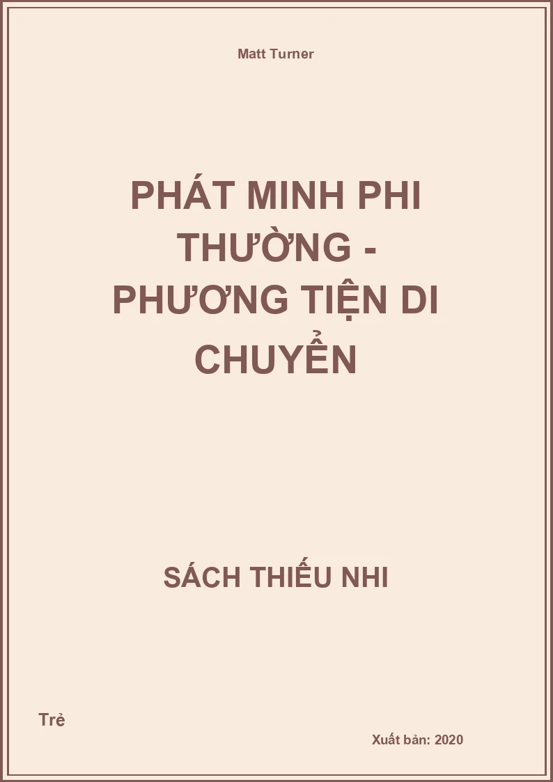 Phát minh phi thường - Phương tiện di chuyển