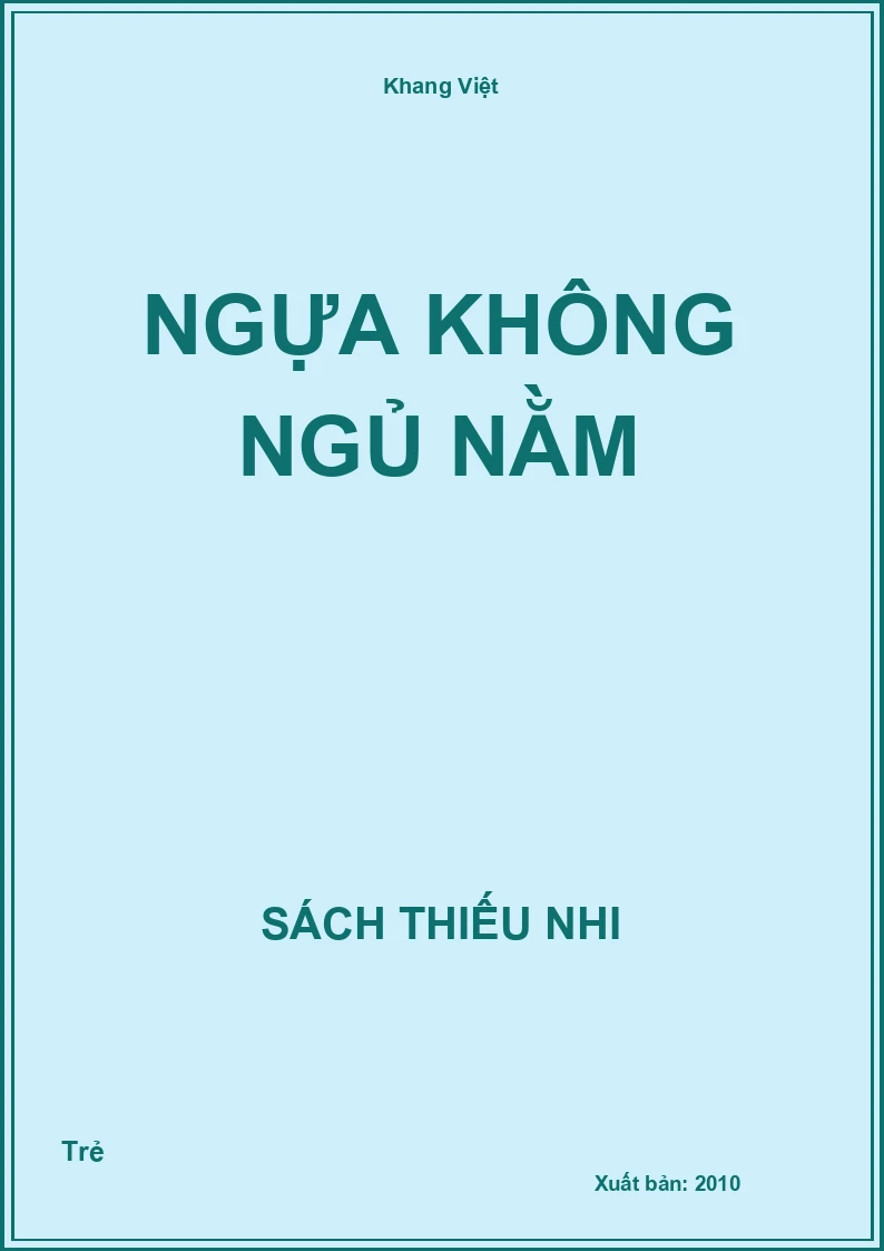 Ngựa không ngủ nằm