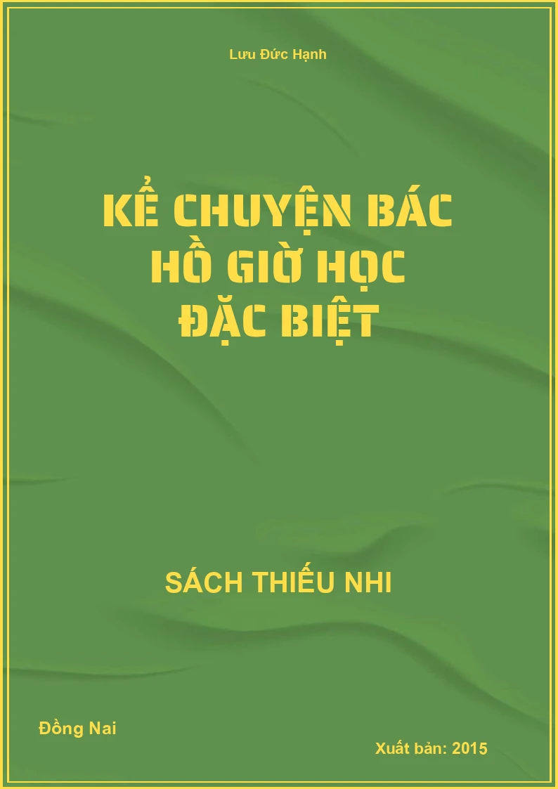 Kể chuyện Bác Hồ giờ học đặc biệt