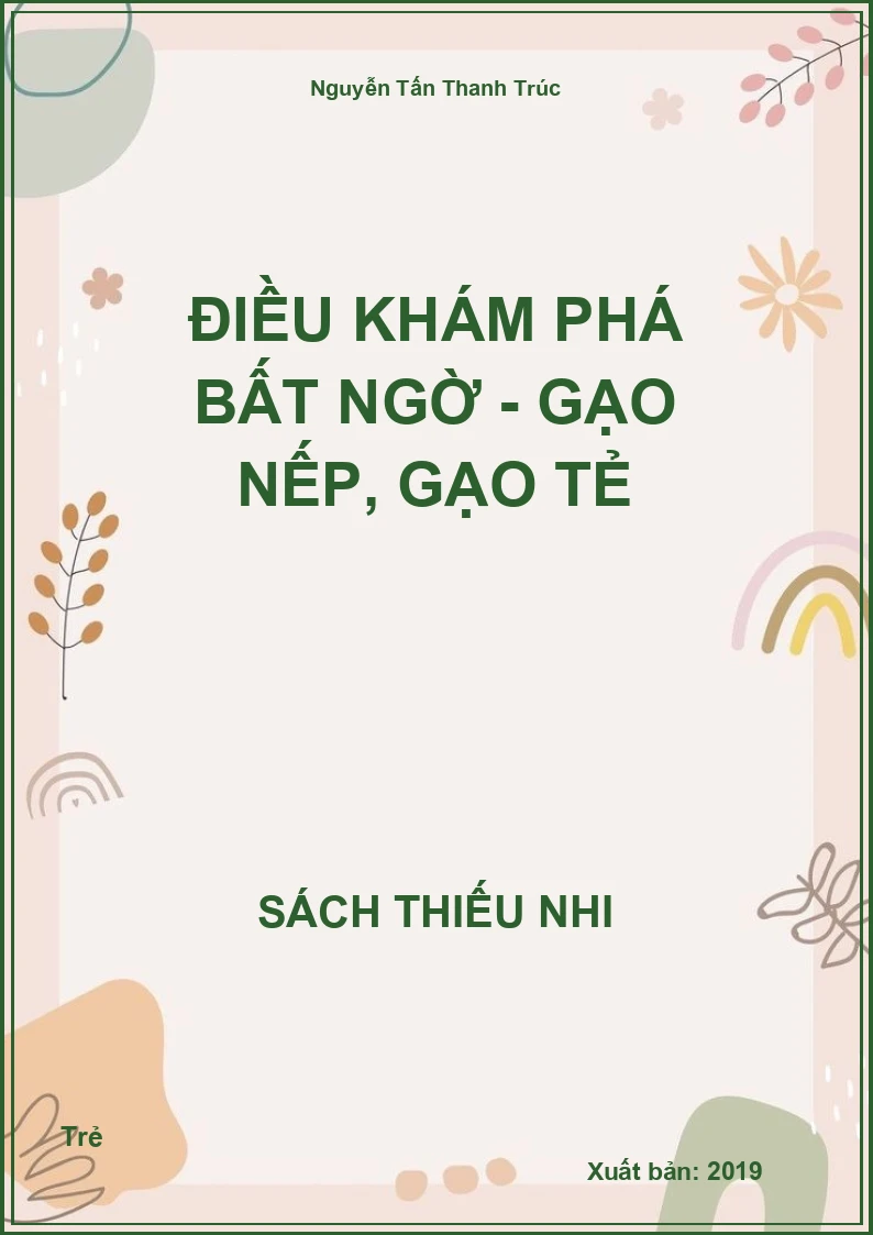 Điều khám phá bất ngờ - Gạo nếp, gạo tẻ