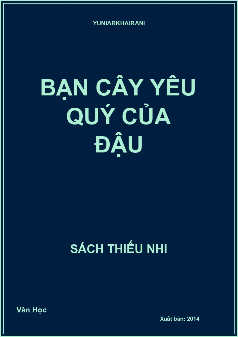 Bạn cây yêu quý của Đậu
