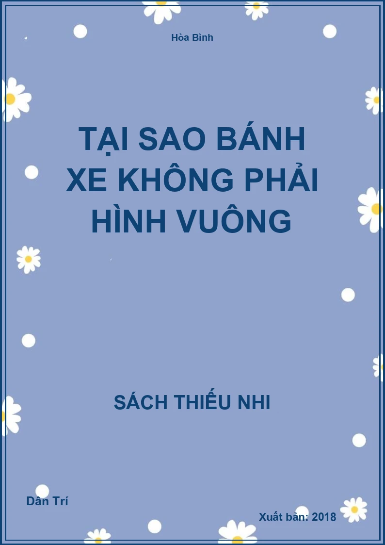 Tại sao bánh xe không phải hình vuông