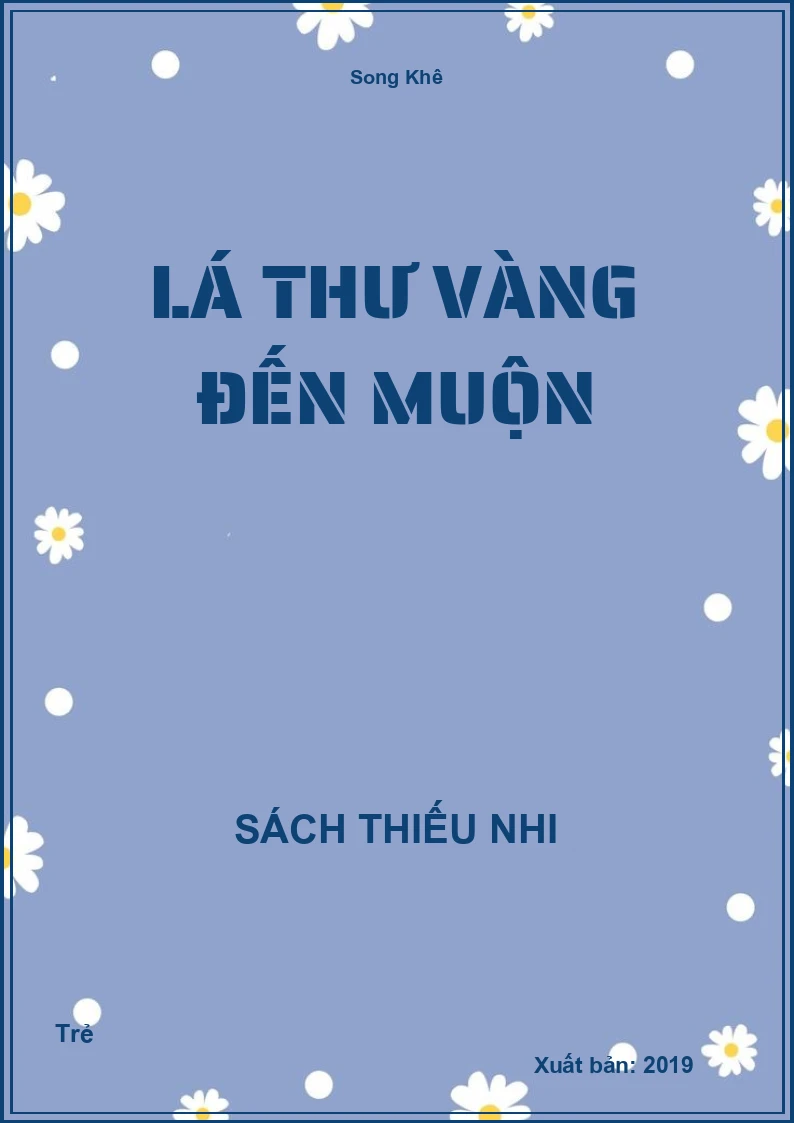 Lá thư vàng đến muộn