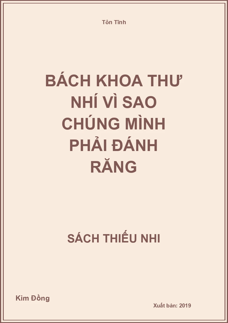 Bách khoa thư nhí vì sao chúng mình phải đánh răng