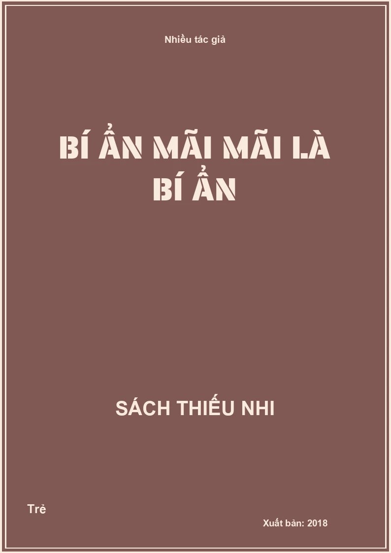 Bí ẩn mãi mãi là bí ẩn