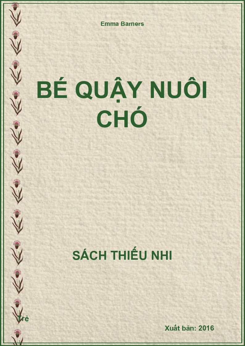 Bé quậy nuôi chó