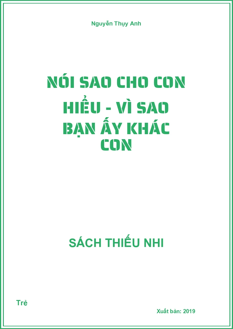 Nói sao cho con hiểu - Vì sao bạn ấy khác con