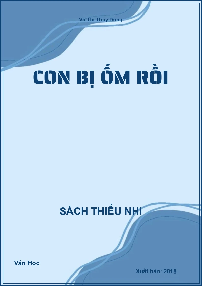 Con bị ốm rồi
