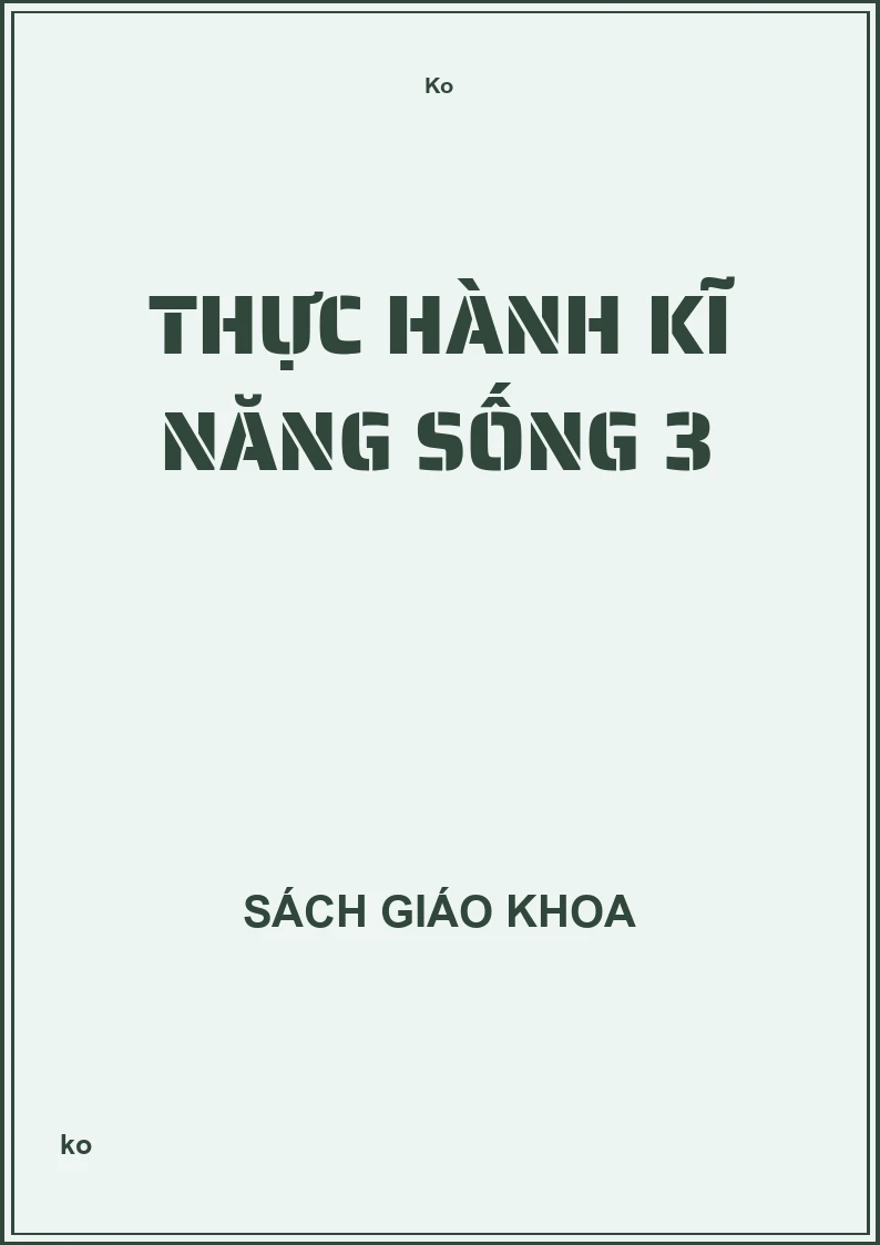Thực hành kĩ năng sống 3