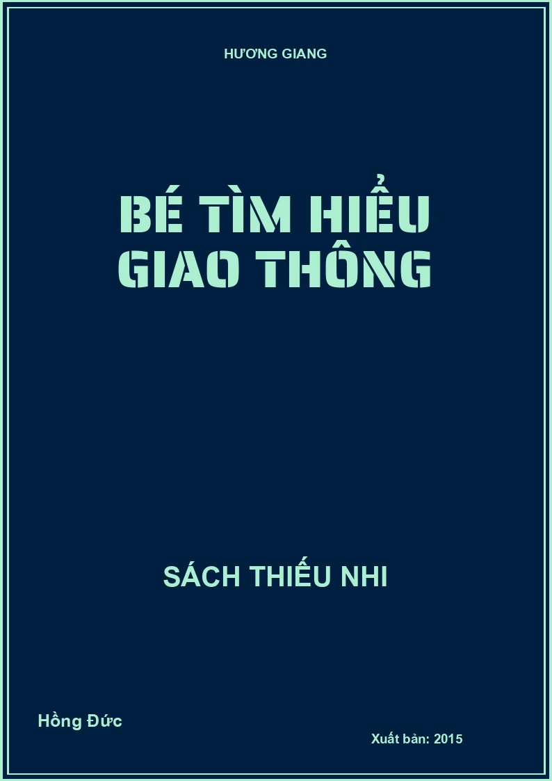 Bé tìm hiểu giao thông