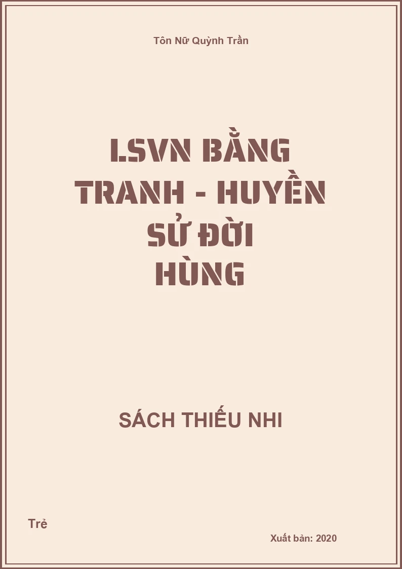 LSVN bằng tranh - Huyền sử đời Hùng