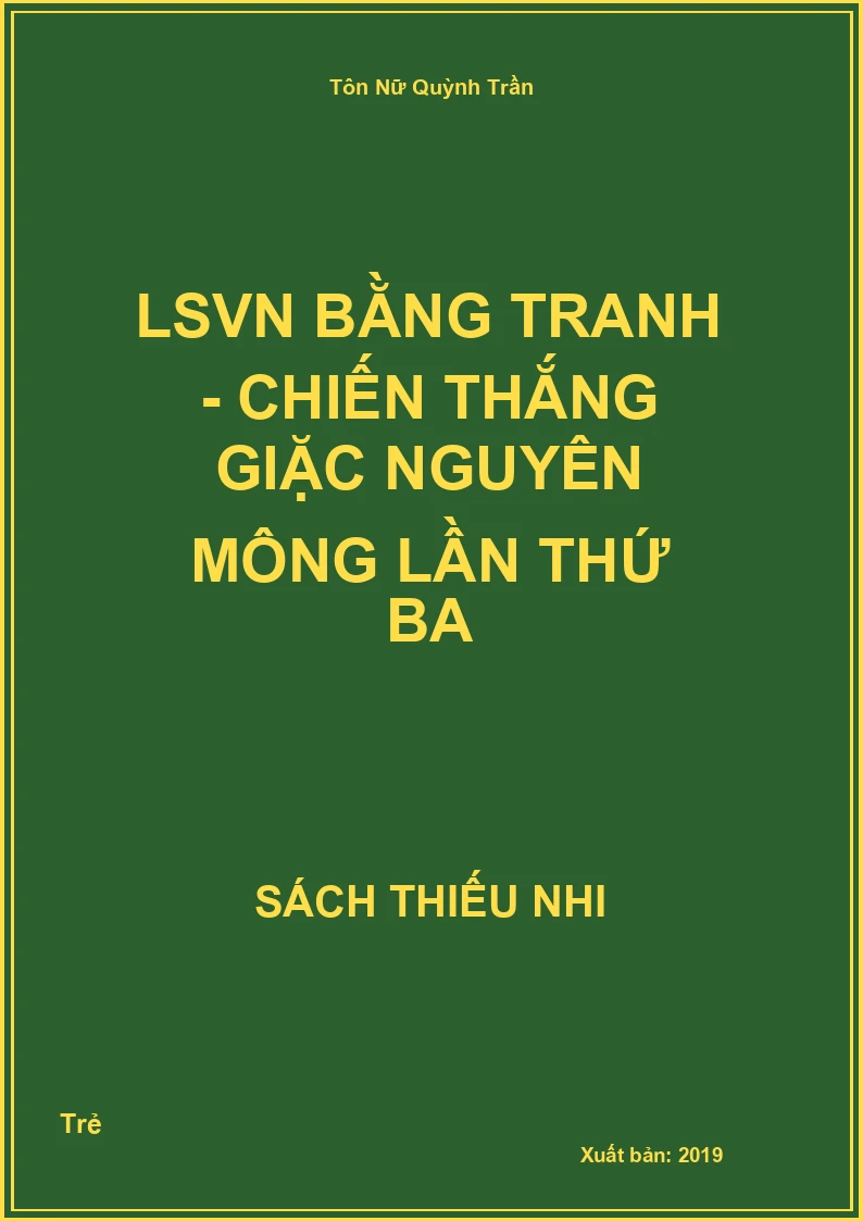 LSVN bằng tranh - Chiến thắng giặc Nguyên Mông lần thứ ba