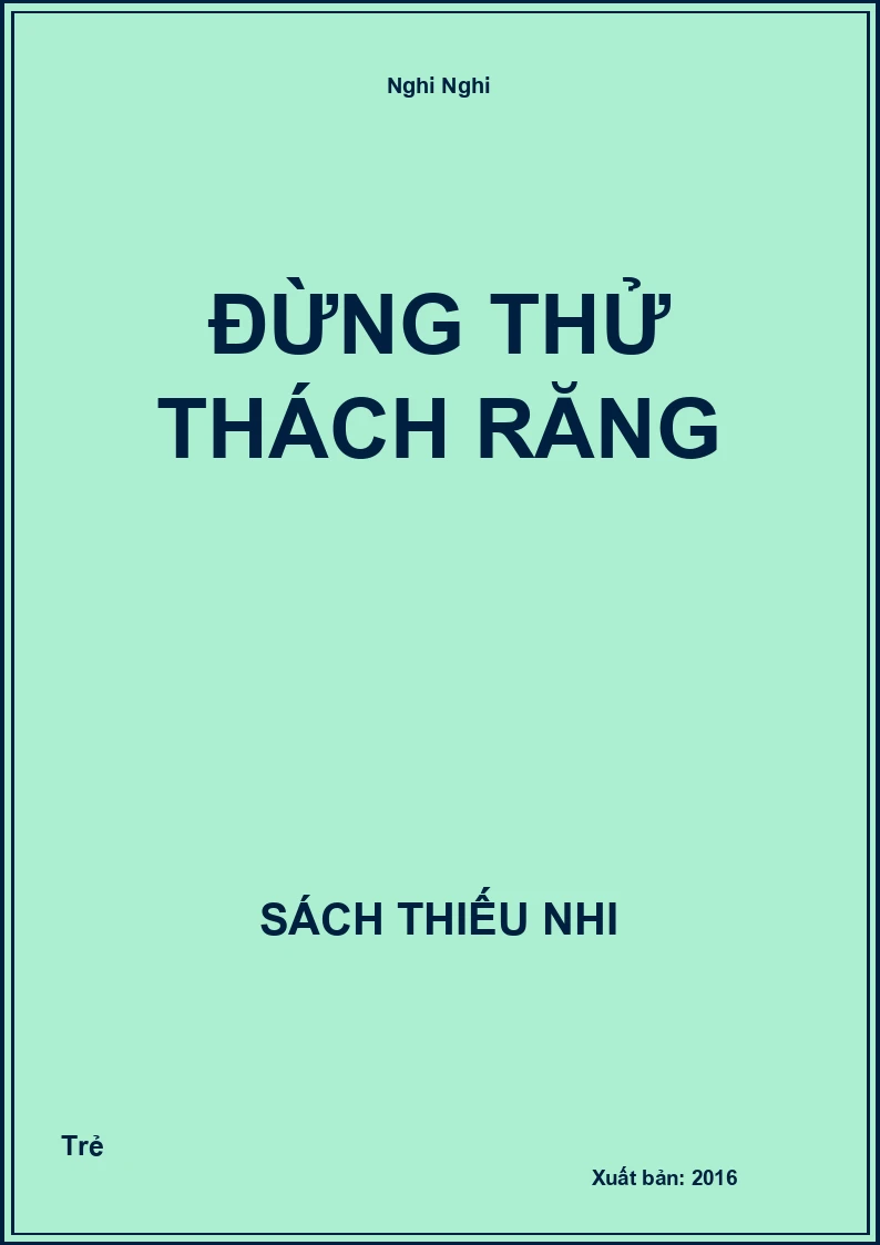 Đừng thử thách răng