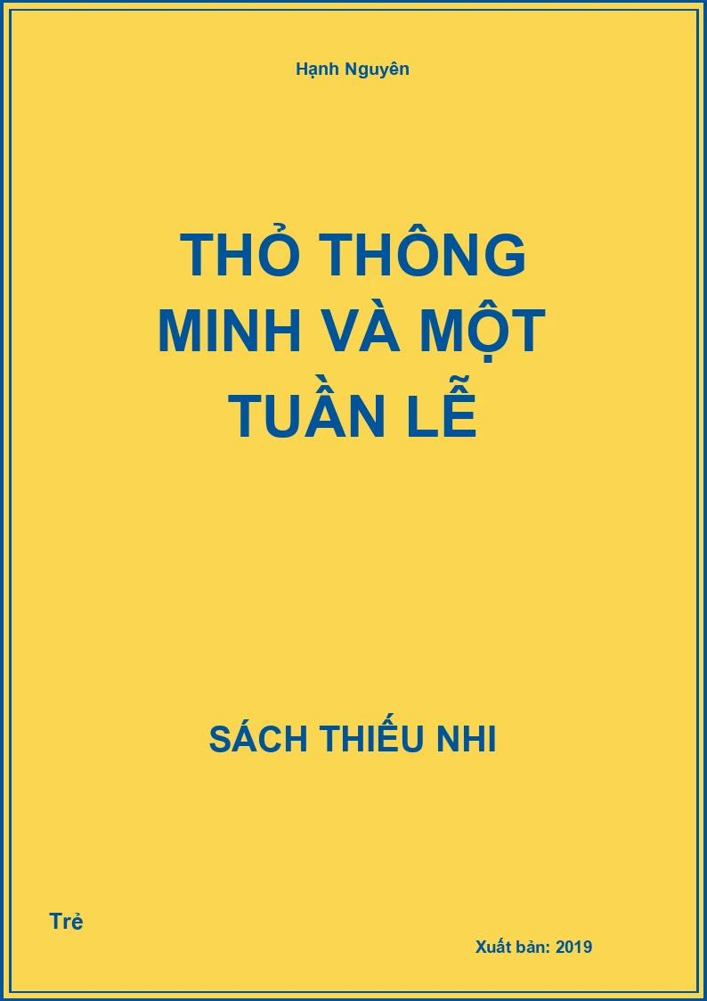 Thỏ thông minh và một tuần lễ