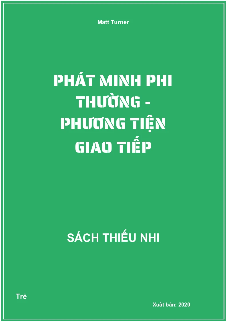 Phát minh phi thường - Phương tiện giao tiếp