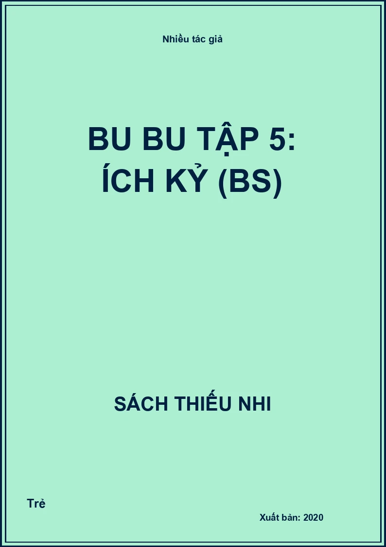 Bu bu tập 5: Ích kỷ (BS)