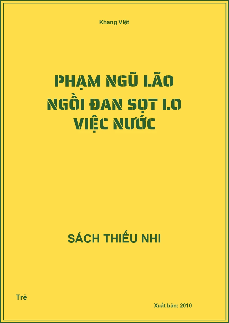 Phạm Ngũ Lão ngồi đan sọt lo việc nước