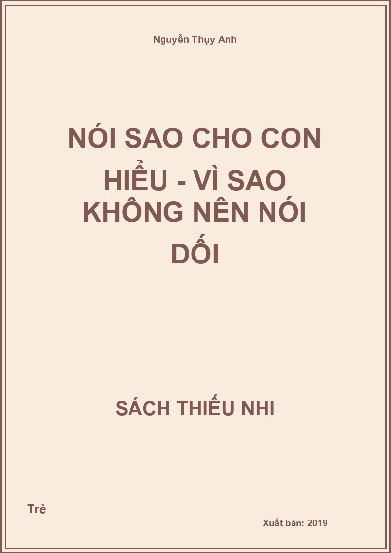 Nói sao cho con hiểu - Vì sao không nên nói dối