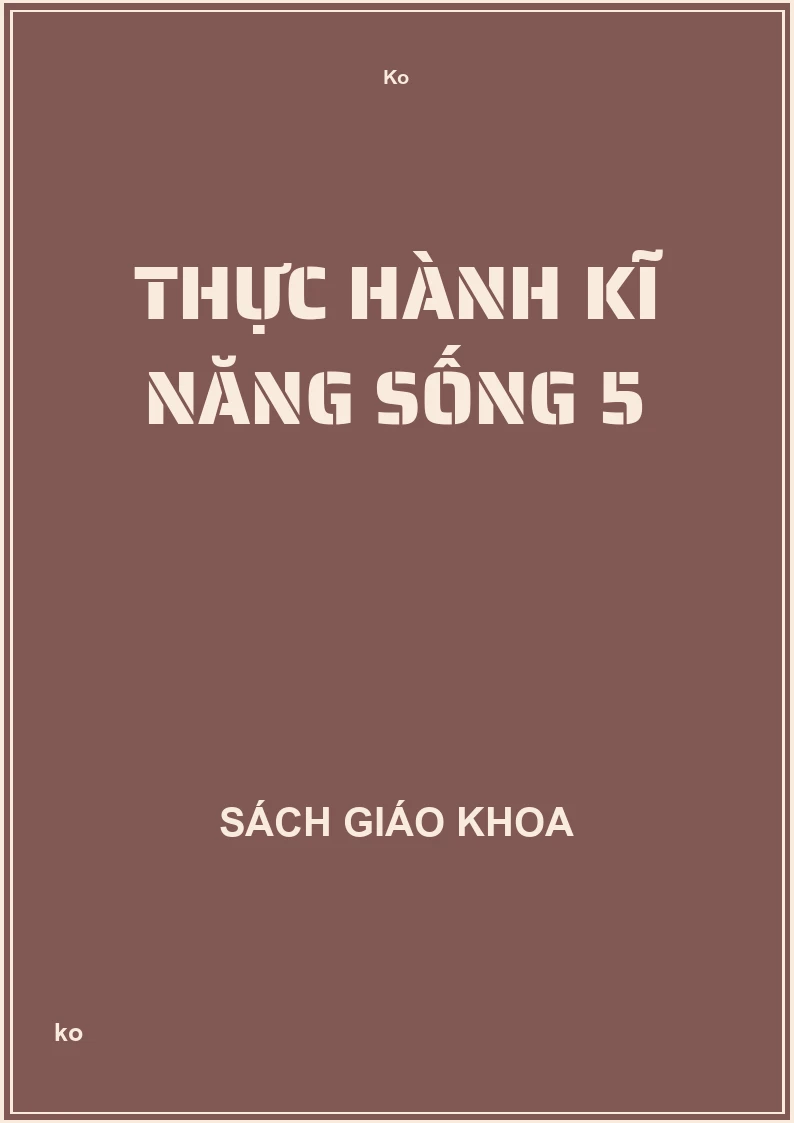 Thực hành kĩ năng sống 5