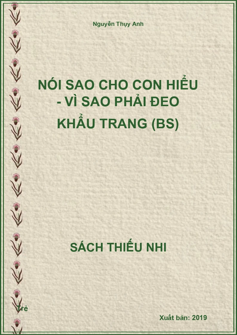 Nói sao cho con hiểu - Vì sao phải đeo khẩu trang (BS)