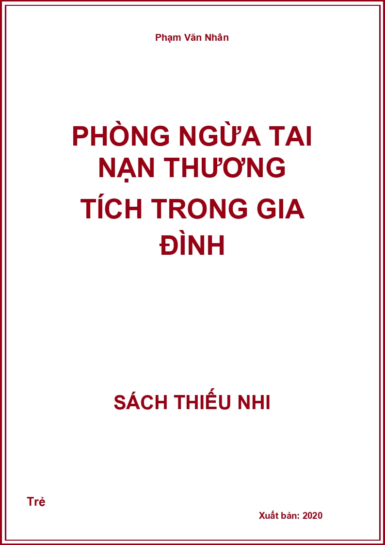 Phòng ngừa tai nạn thương tích trong gia đình