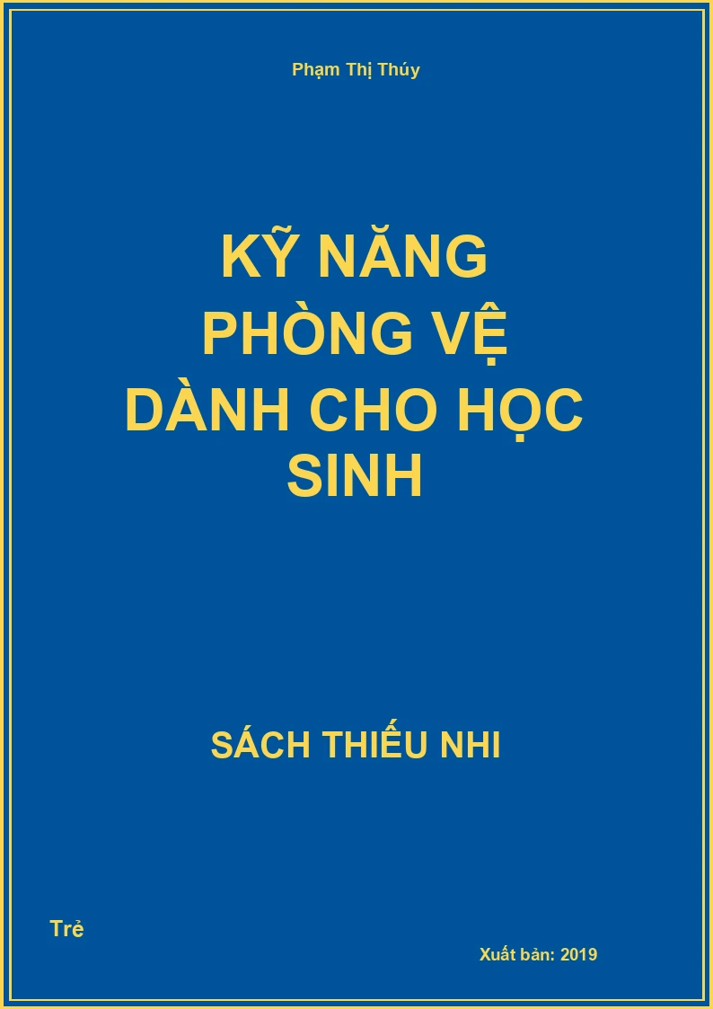 Kỹ năng phòng vệ dành cho học sinh