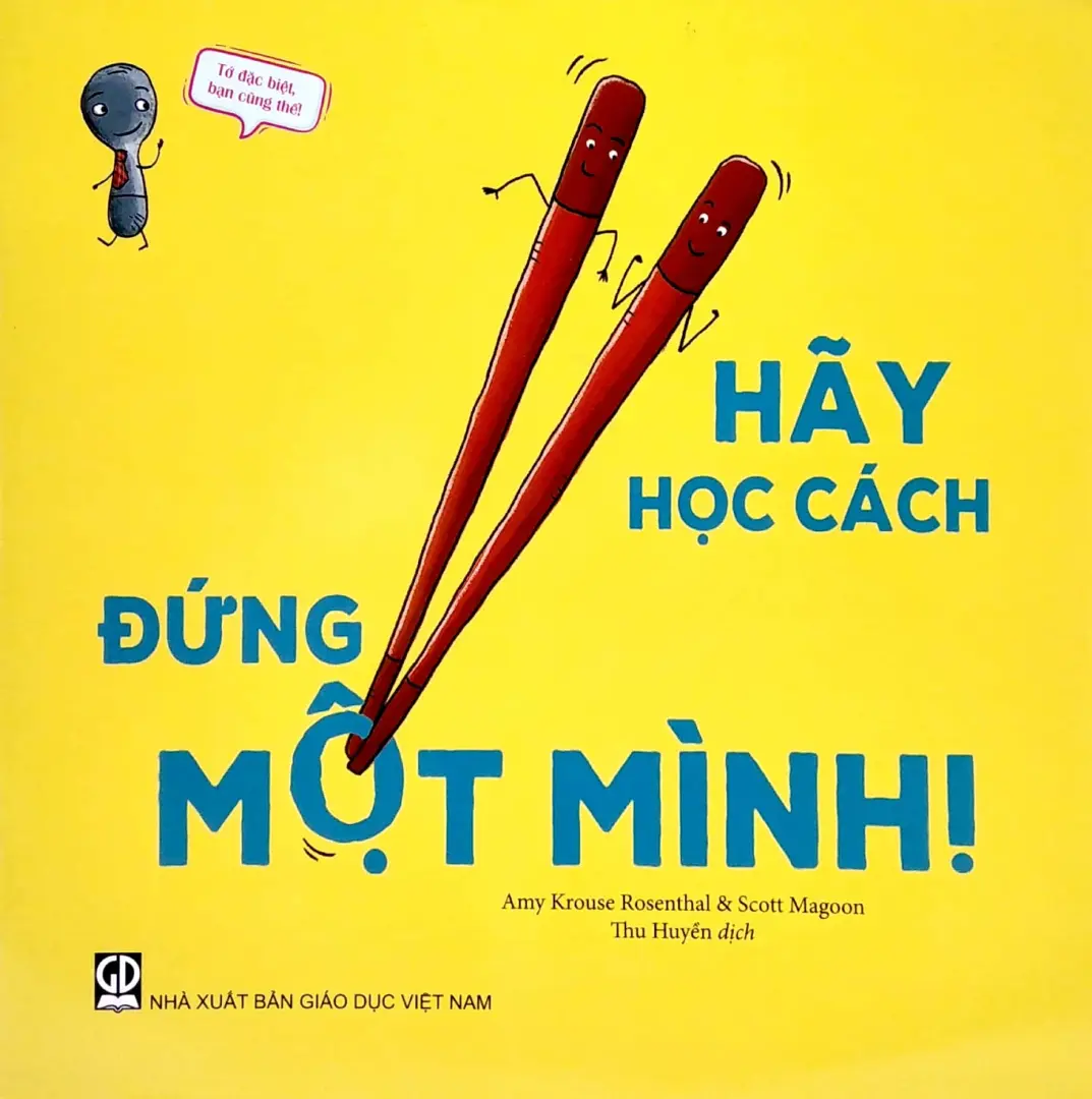 HÃY HỌC CÁCH ĐỨNG MỘT MÌNH