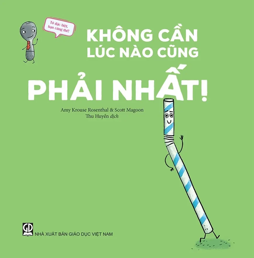 KHÔNG CẦN LÚC NÀO CŨNG PHẢI NHẤT