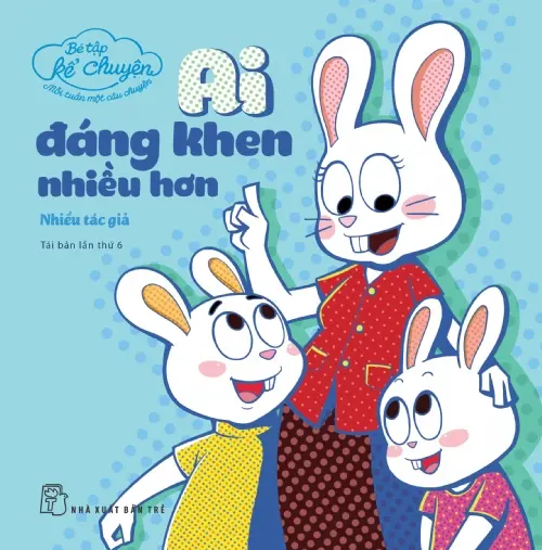 Ai đáng khen nhiều hơn