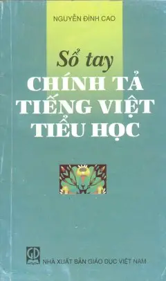 Sổ tay chính tả Tiếng Việt tiểu học