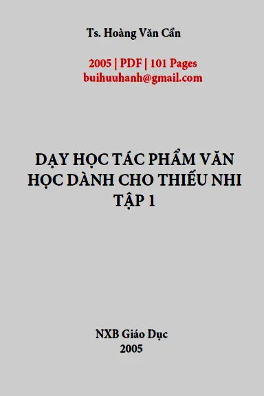 Dạy học tác phẩm văn học dành cho thiếu nhi tập 1