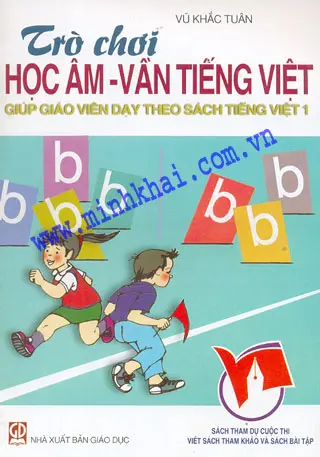 Trò chơi học âm - vần tiếng việt giúp giáo viên dạy theo sách Tiếng Việt