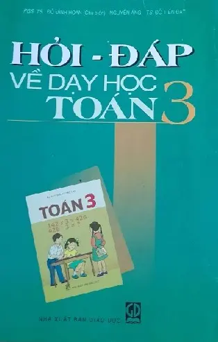 Hỏi - Đáp về dạy học toán 3