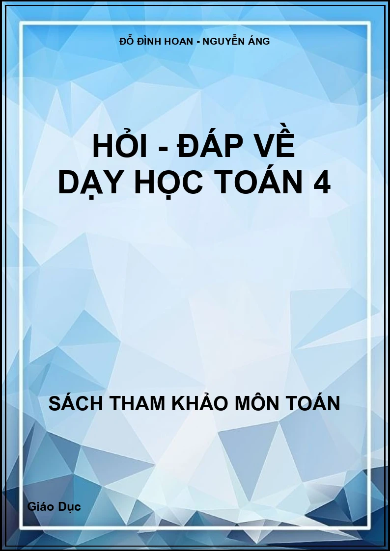 Hỏi - Đáp về dạy học toán 4