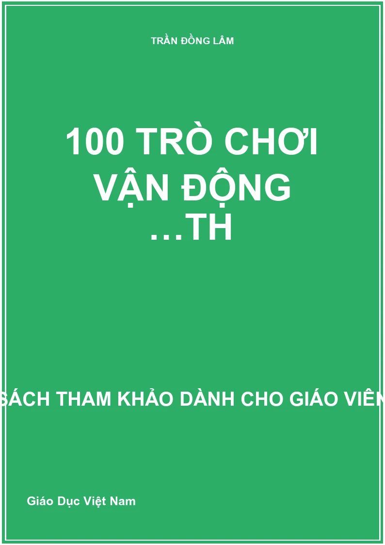 100 trò chơi vận động …TH