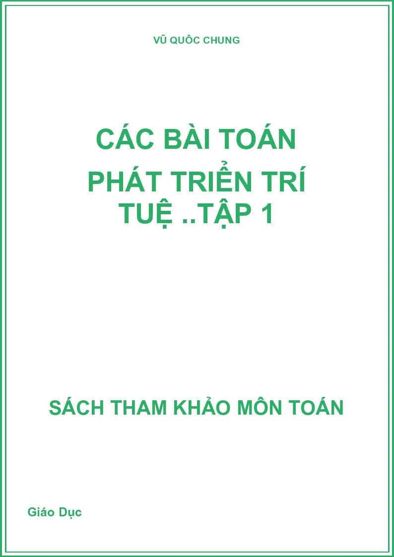 Các bài toán phát triển trí tuệ ..tập 1