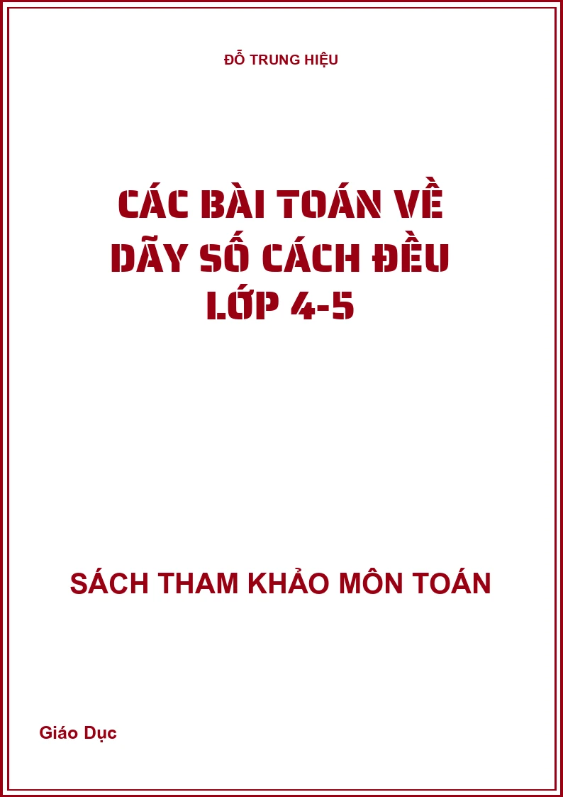 Các bài toán về dãy số cách đều lớp 4-5